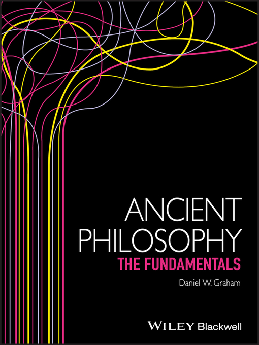 Title details for Ancient Philosophy by Daniel W. Graham - Available